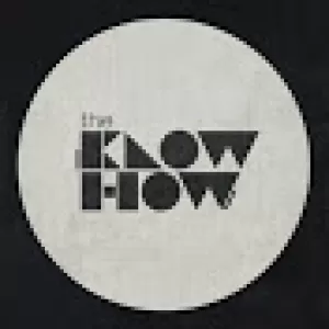 The Knowhow - Here She Comes (There She Goes)