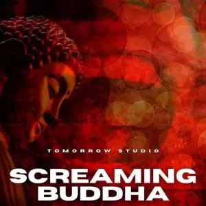 Tomorrow Studio - Screaming Buddha (Dougherty Mixes)