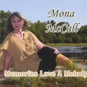 Mona McCall - Memories Love A Melody