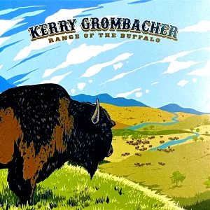 Kerry Grombacher - Range of the Buffalo