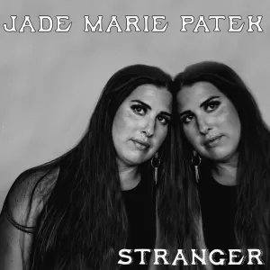 Jade Marie Patek - Stranger