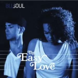 The Easy Love - Blu Soul