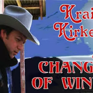 Kraig Kirkes - A Change of Wind