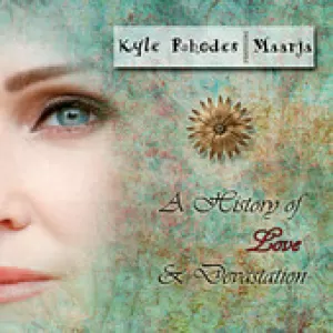 Kyle Rhodes - A History of Love and Devastation