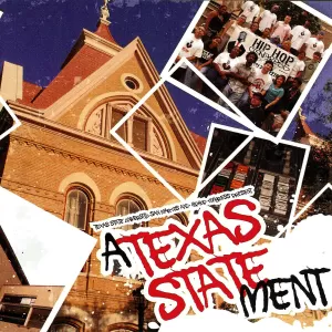Texas State University - Hip Hop Congress - Hip Hop Congress & Texas State Presents: A Texas Statement