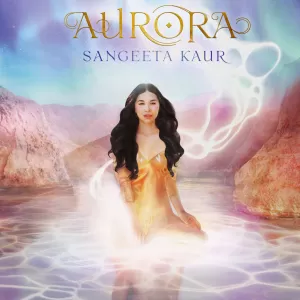 Sangeeta Kaur - Aurora