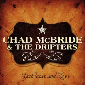 Chad McBride and The Drifters - Chad McBride and The Drifters