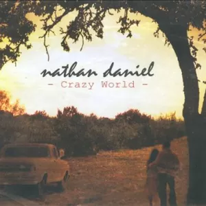 Nathan Daniel - Crazy World