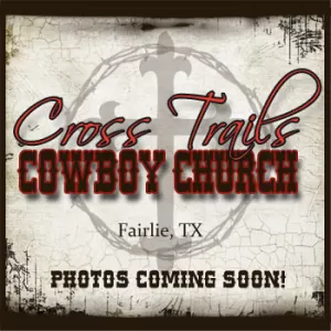 Cross Trails - Cowboy's and Jesus