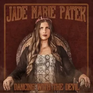 Jade Marie Patek - Dancing With the Devil