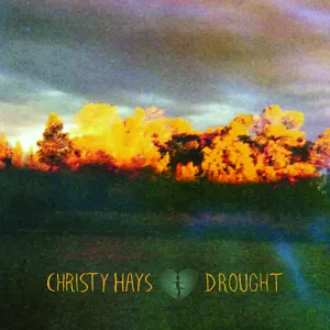 Christy Hays - Drought