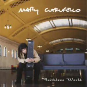 Mary Cutrufello - Faithless World