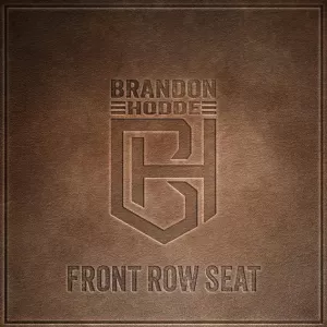 Brandon Hodde - Front Row Seat