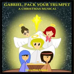 GODSPRING Youth Choir - Gabriel, Pack Your Trumpet