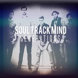 Soul Track Mind - Generation Song