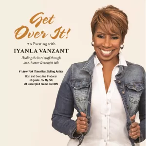 Iyanla Vanzant - Get Over It