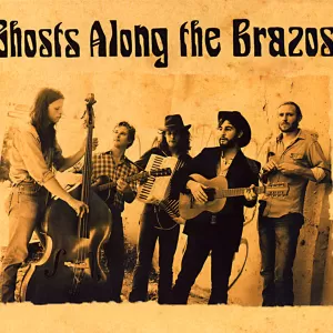 Ghosts Along the Brazos - Ghosts Along the Brazos