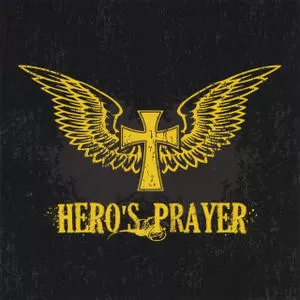 Hero's Prayer - Hero's Prayer