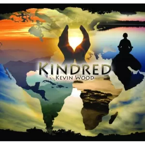 Kevin Wood - Kindred