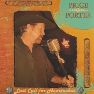 Price Porter - Last Call for Heartaches