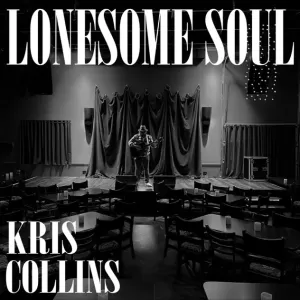 Kris Collins - Lonesome Soul