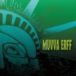 Muvva Erff - Muvva Erff