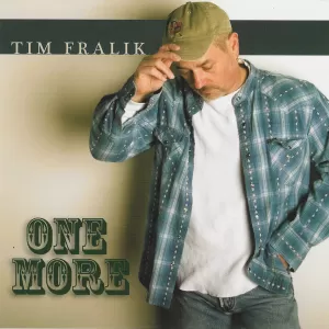 Tim Fralik - One More