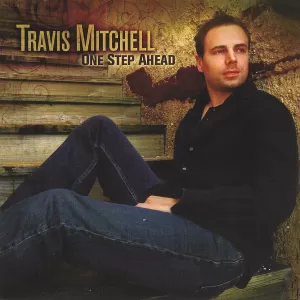 Travis Mitchell - One Step Ahead