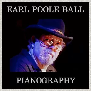 Earl Poole Ball - Pianography