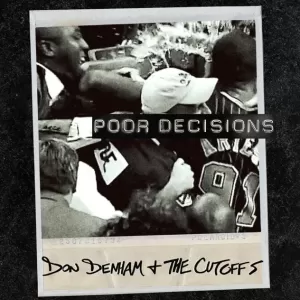 Don Denham & The Cutoffs - Poor Decisions
