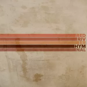 Red River Hymnal - Red River Hymnal