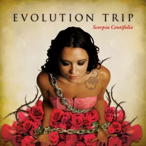 Evolution Trip - Scorpia Centifolia