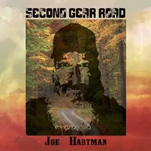 Joe Hartman - Second Gear Road