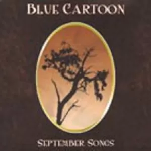 Blue Cartoon - September Songs