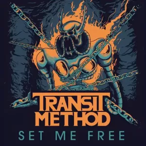 Transit Method - Set Me Free