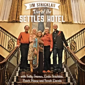 Jim Stricklan - Settles Hotel