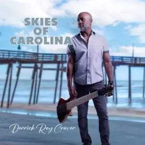 Derrick Ray Craver - Skies of Carolina (feat. Billy Ray Sheppard)