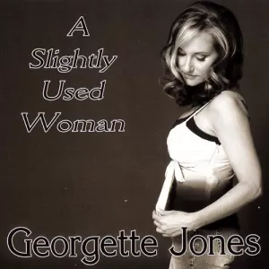 Georgette Jones - Slightly Used Woman