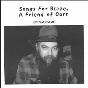 Various - Songs For Blaze, A Friend Of Ours