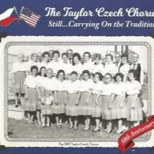 The Taylor Czech Chorus - Still. . . Carrying On The Tradition
