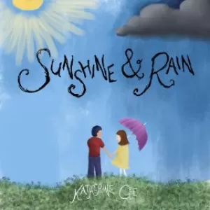 Katherine Gee - Sunshine & Rain