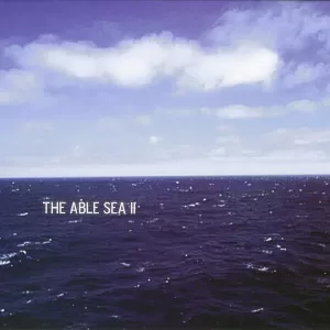 The Able Sea - The Able Sea II