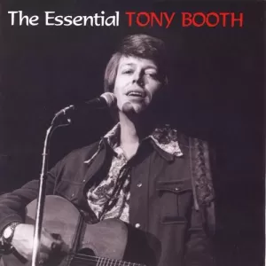 Tony Booth - The Essential Tony Booth