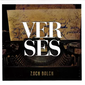 Zach Balch - Verses