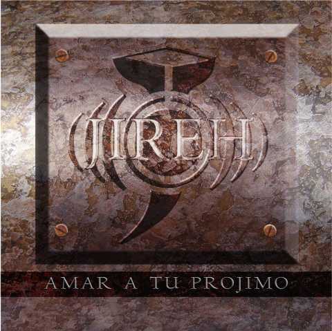 Jireh - Amar a Tu Projimo