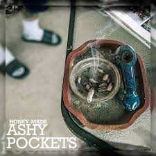 Honey Made - Ashy Pockets