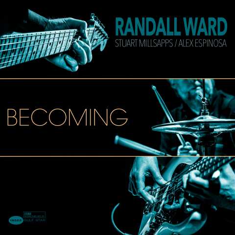 Randall Ward Band - Becoming
