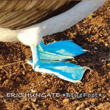 Eric Hungate - Blue Foot
