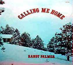 Randy Palmer - Calling Me Home