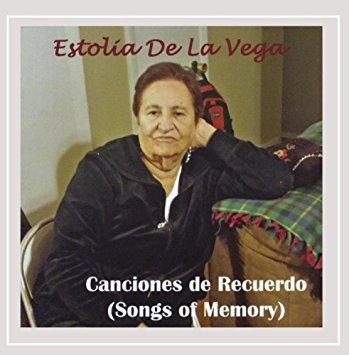 Eustolia De La Vega - Canciones de Recuerdo